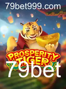 Tudo o que você precisa saber sobre o jogo ProsperityTiger na plataforma 79bet